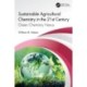 Sustainable Agricultural Chemistry in the 21st Century: Green Chemistry Nexus