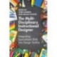 The Multi-Disciplinary Instructional Designer: Integrating Specialized Skills into Design Toolkits