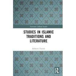 Studies in Islamic Traditions and Literature