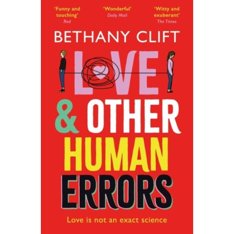 Love And Other Human Errors: set in the near future, the most original rom-com you'll read this year!
