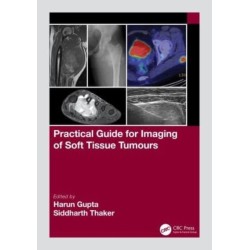 Practical Guide for Imaging of Soft Tissue Tumours