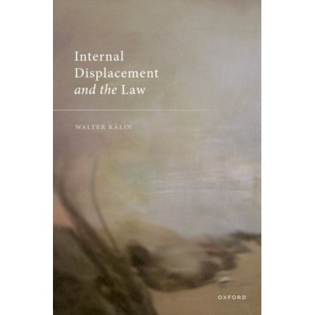 Internal Displacement and the Law