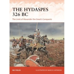 The Hydaspes 326 BC: The Limit of Alexander the Great’s Conquests