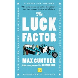 The Luck Factor: Why some people are luckier than others and how you can become one of them