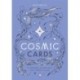 Cosmic Cards: A Modern Astrology and Tarot Guide