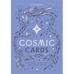 Cosmic Cards: A Modern Astrology and Tarot Guide