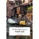The 500 Hidden Secrets of Venice