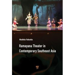 Ramayana Theater in Contemporary Southeast Asia