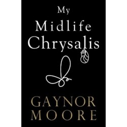 My Midlife Chrysalis