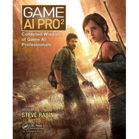 Game AI Pro 2: Collected Wisdom of Game AI Professionals