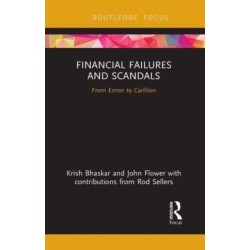 Financial Failures and Scandals: From Enron to Carillion