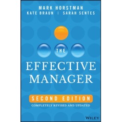 The Effective Manager: Completely Revised and Updated
