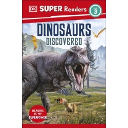 DK Super Readers Level 3 Dinosaurs Discovered