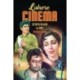 Lahore Lahore Cinema: Between Realism and Fable