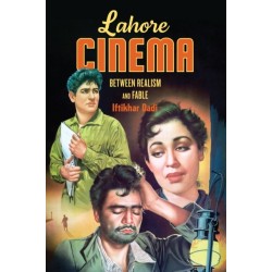 Lahore Lahore Cinema: Between Realism and Fable