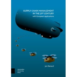 Supply Chain Management in the 21st Century: with European applications