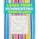 Large Print Summertime Word Search