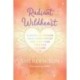 Radiant Wildheart: A Guide to Awaken Your Inner Artist and Live Your Creative Mission