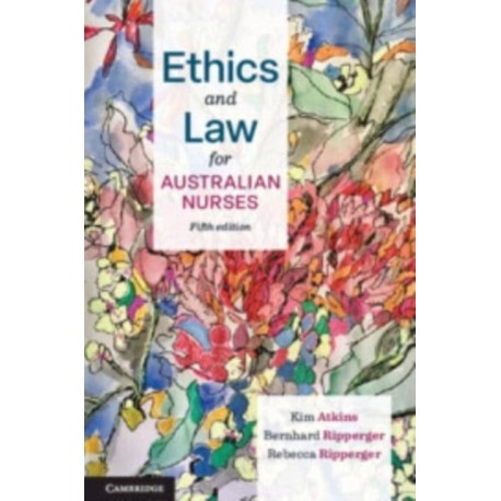 Ethics and Law for Australian Nurses