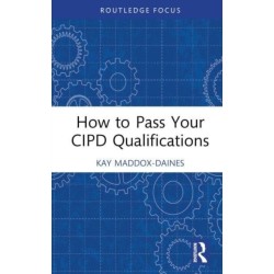 How to Pass Your CIPD Qualification