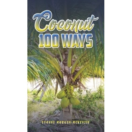 Coconut 100 Ways