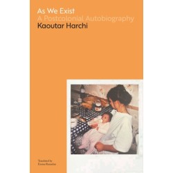 As We Exist: A Postcolonial Autobiography