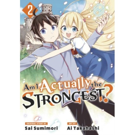 Am I Actually the Strongest? 2 (Manga)