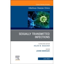 Sexually Transmitted Infections, An Issue of Infectious Disease Clinics of North America