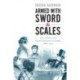 Armed with Sword and Scales: Law, Culture, and Local Courtrooms in London, 1860–1913