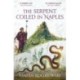 The Serpent Coiled in Naples