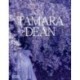 Tamara Dean: A Monograph