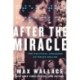 After the Miracle: The Political Crusades of Helen Keller
