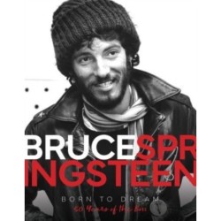 Bruce Springsteen - Born to Dream: 50 Years of the Boss