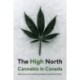 The High North: Cannabis in Canada