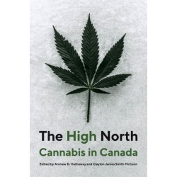 The High North: Cannabis in Canada