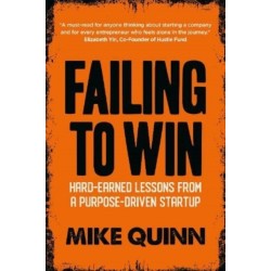 Failing to Win: Hard-Earned Lessons from a Purpose-Driven Startup