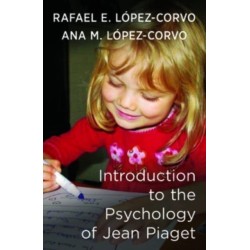 Introduction to the Psychology of Jean Piaget