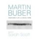 Martin Buber: Creaturely Life and Social Form