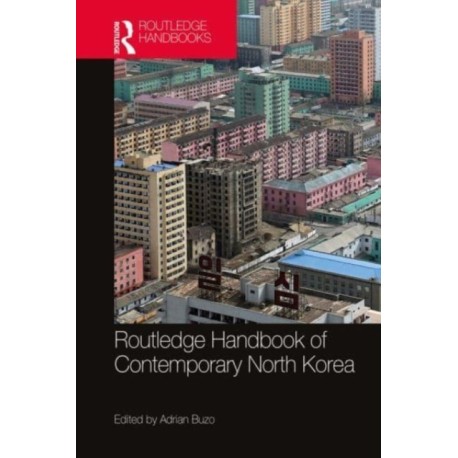 Routledge Handbook of Contemporary North Korea