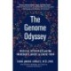 The Genome Odyssey: Medical Mysteries and the Incredible Quest to Solve Them