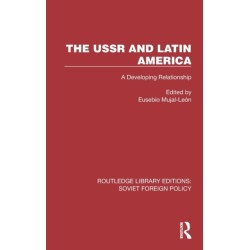 The USSR and Latin America: A Developing Relationship