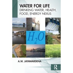 Water for Life: Drinking Water, Health, Food, Energy Nexus