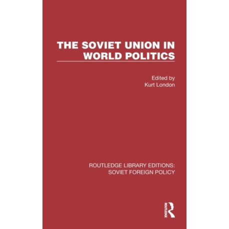 The Soviet Union in World Politics