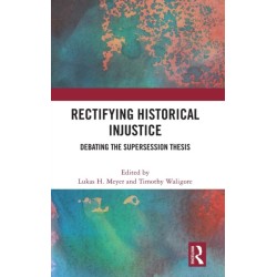 Rectifying Historical Injustice: Debating the Supersession Thesis
