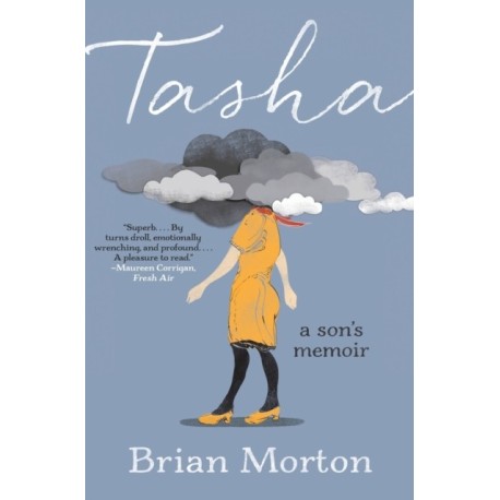 Tasha: A Son's Memoir