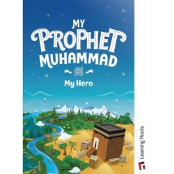 My Prophet Muhammad