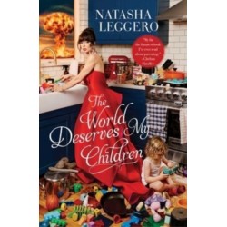 The World Deserves My Children