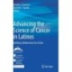 Advancing the Science of Cancer in Latinos: Building Collaboration for Action