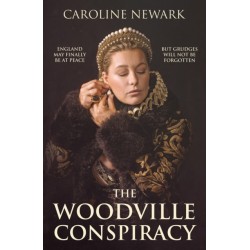 The Woodville Conspiracy