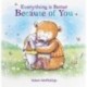 Everything Is Better Because Of You: A heartfelt gift book for someone special